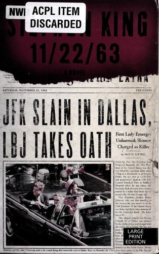 Stephen King: 11/22/63 (2011, Thorndike Press)