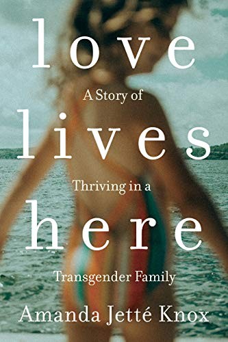Rowan Jette Knox: Love Lives Here (Paperback, 2019, Viking)