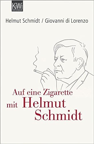 Helmut Schmidt: Auf eine Zigarette mit Helmut Schmidt (Paperback, 2010, Kiepenheuer & Witsch Gmbh)