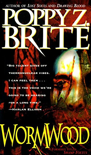 Poppy Z. Brite: Wormwood (1994, Dell)