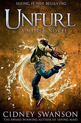 Cidney Swanson: Unfurl (Paperback, 2012, Williams Press)