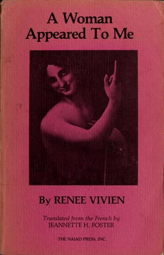 Renée Vivien: A woman appeared to me (1976, Naiad Press)
