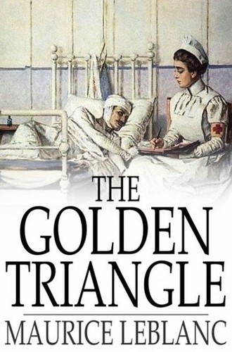 Maurice LeBlanc: The Golden Triangle (2019, Independently Published)