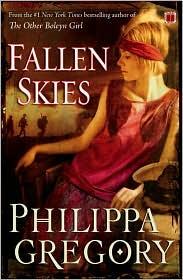 Philippa Gregory: Fallen skies (2008, Simon & Schuster)