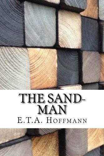 E.T.A. Hoffmann: The Sand-Man (Paperback, 2017, Createspace Independent Publishing Platform, CreateSpace Independent Publishing Platform)