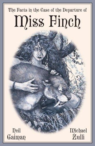Neil Gaiman, Todd Klein, Michael Zuli, Michael Zulli: The Facts In The Case Of The Departure Of Miss Finch (Hardcover, 2007, Dark Horse)