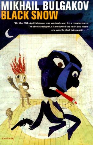 Mikhaïl Boulgakov: Black Snow (Paperback, 1999, Harvill Press)