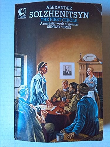 Aleksandr Solzhenitsyn: The first circle (1983, Flamingo, HarperCollins Distribution Services)