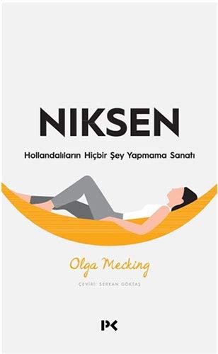 Olga Mecking: Niksen (Paperback, 2021, Profil Kitap)