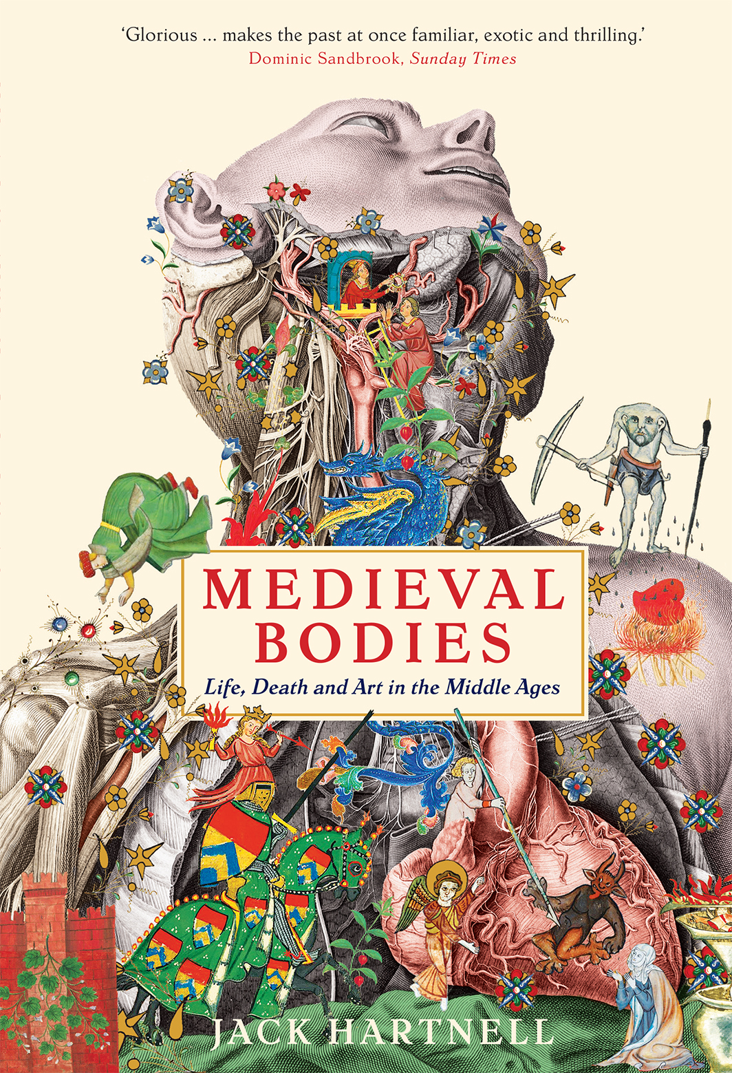 Jack Hartnell: Medieval Bodies (2019, Welcome Books)
