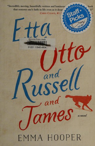 Emma Hooper: Etta and Otto and Russell and James (2015, Hamish Hamilton)
