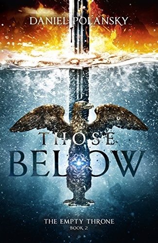 Daniel Polansky: Those Below (Hodder & Stoughton)