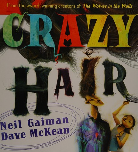 Neil Gaiman, Dave McKean: Crazy hair (2009, HarperCollins)