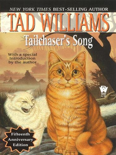 Tad Williams: Tailchaser's Song (2009, Penguin USA, Inc.)