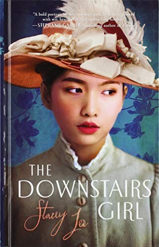 Stacey Lee: The Downstairs Girl (Paperback, 2020, Thorndike Striving Reader)