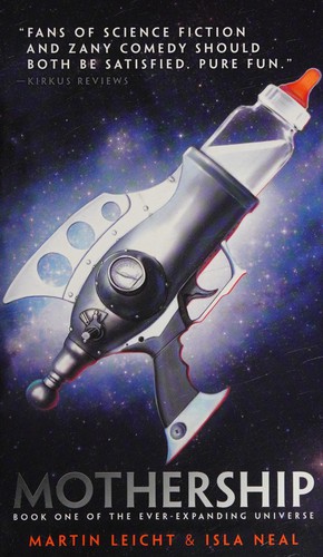 Martin Leicht, Isla Neal: Mothership (2016, Simon & Schuster Books For Young Readers)