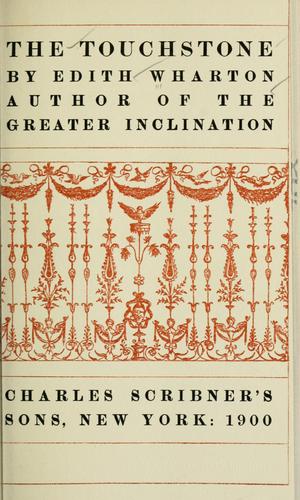 Edith Wharton: The touchstone. -- (1900, Scribner)