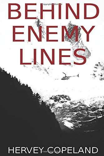 Hervey Copeland: Behind enemy lines (Paperback, Independently published)