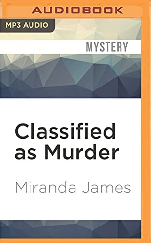Erin Bennett, Miranda James: Classified as Murder (AudiobookFormat, 2016, Audible Studios on Brilliance Audio, Audible Studios on Brilliance)