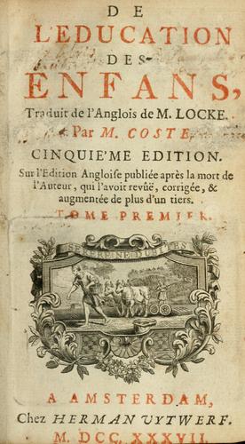 John Locke: De l'education des enfans (French language, 1737, Chez Herman Uytwerf)
