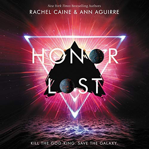 Ann Aguirre, Adenrele Ojo, Rachel Caine, Adam Lazarre-White: Honor Lost (AudiobookFormat, 2020, Blackstone Pub, Harpercollins)