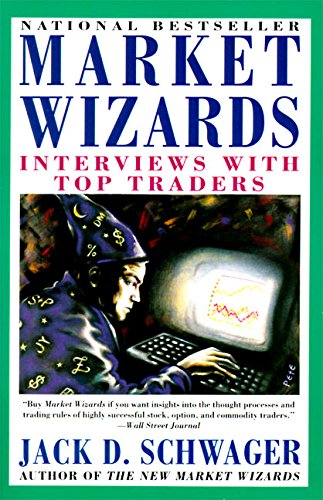 Jack D. Schwager: Market Wizards (1993, HarperBusiness)
