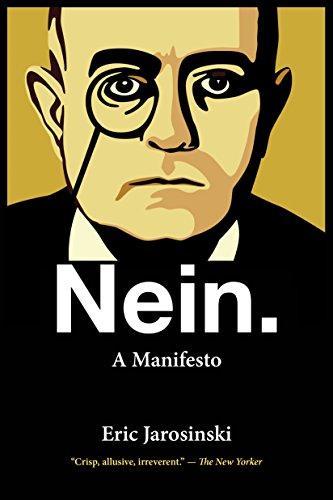 Eric Jarosinski: Nein: A Manifesto (2015)