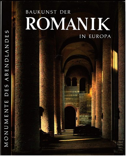 Harald Busch, Hans Weigert, Bernd Lohse: Baukunst der Romantik in Europa: Monumente des Abendlandes (1959, Umschau Verlag)
