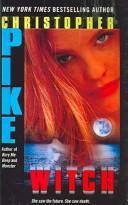 Christopher Pike: Witch (Hardcover, 2003, Tandem Library)