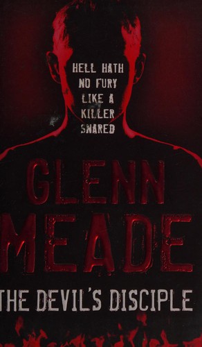 Glenn Meade: The devil's disciple (2006, Hodder & Stoughton)