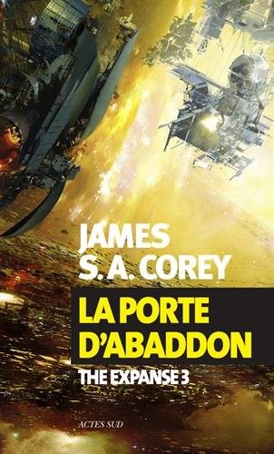 James S.A. Corey: Abaddon’s Gate