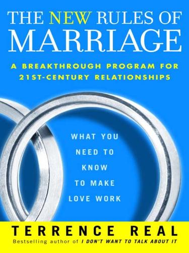 Terrence Real: The New Rules of Marriage (EBook, 2007, Random House Publishing Group)