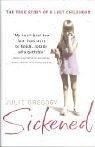 Julie Gregory: Sickened (Hardcover, 2004, Century)