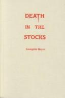 Georgette Heyer: Death in the Stocks (Hardcover, 2002, Amereon Ltd)