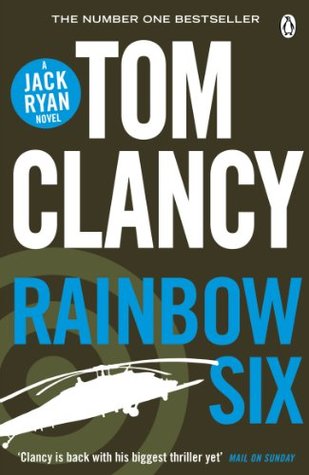 Tom Clancy: Rainbow Six (1999, Penguin Publishing Group)