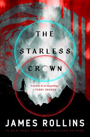 James Rollins: The Starless Crown (Paperback, 2022, Tor Books)