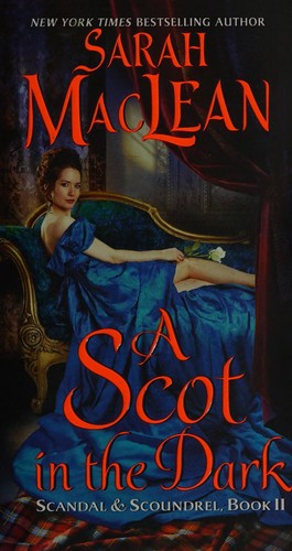 Sarah MacLean: A Scot in the dark (2016)