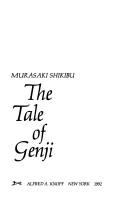 Murasaki Shikibu: The tale of Genji (2006, Knopf)