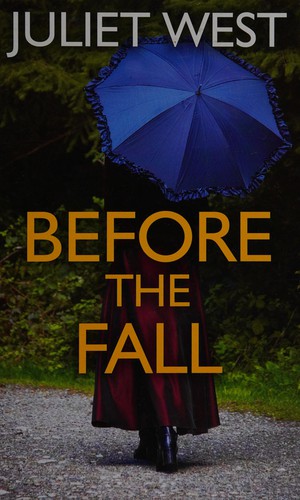 Juliet West: Before the fall (2015, Magna)