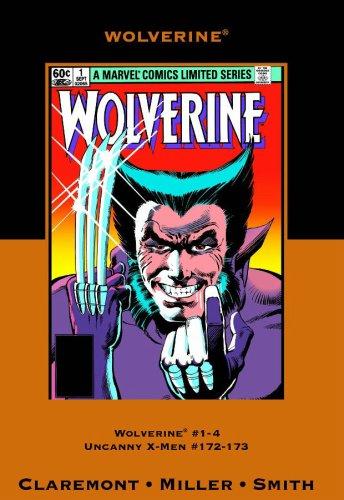 Chris Claremont, Frank Miller: Wolverine by Claremont & Miller (Marvel Premiere Classic) (Hardcover, 2007, Marvel Comics)