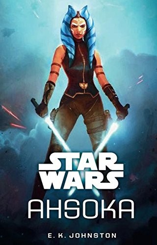 E. K. Johnston: Star Wars: Ahsoka (2017, Panini Verlags GmbH)