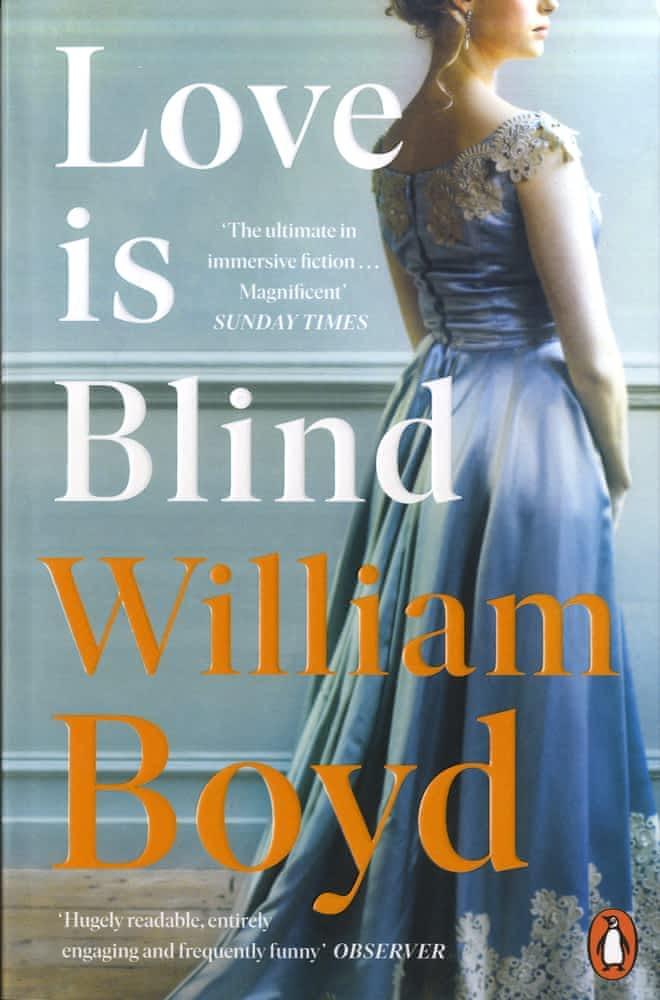 William Boyd: Love Is Blind (2019)