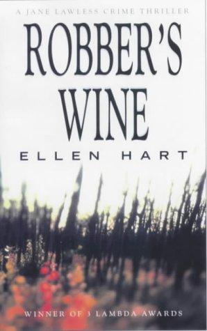 Ellen Hart: Robber's Wine (A Jane Lawless Mystery) (Paperback, 2001, Women's Press Ltd,The)
