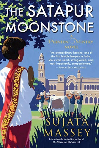 Sujata Massey: The Satapur Moonstone (2019, Soho Crime)