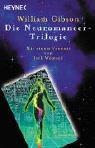 Peter Robert, William Gibson: Die Neuromancer-Trilogie: Roman (German language, 2010)