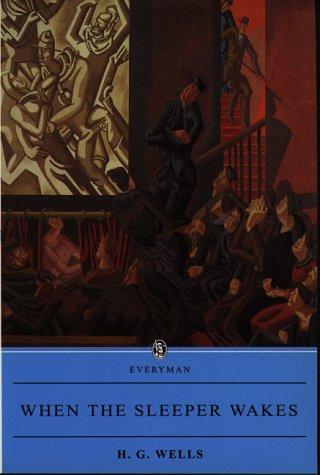 H. G. Wells: When the Sleeper Wakes (Paperback, Tuttle Publishing)