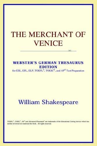 ICON Reference: The Merchant of Venice (Webster's German Thesaurus Edition) (2006, ICON Reference)