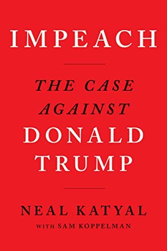 Neal Katyal, Sam Koppelman: Impeach (Paperback, 2019, Mariner, Mariner Books)