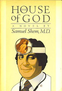 Samuel Shem: The House of God (1985)