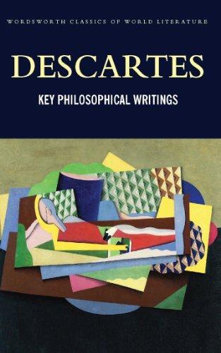 René Descartes: Key Philosophical Writings (1997)